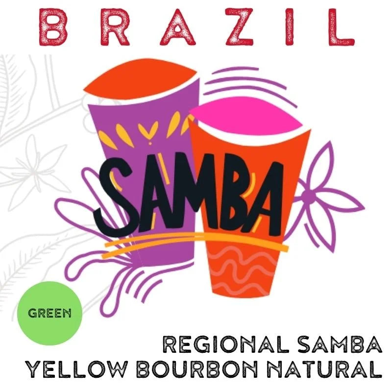 Brazil Regional Samba - Yellow Bourbon Natural (Green)